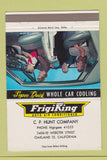 Matchbook Cover - FrigiKing Car Air Conditioner Oakland CA CP Hunt 40 Strike