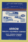 Matchbook Cover - Arrow Trailer Equipment Company Springfield IL 40 Strike