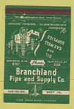 Matchbook Cover - Branchland Pipe and Supply Huntington WV 40 Strike