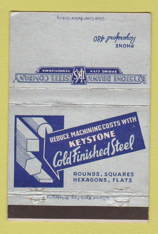 Matchbook Cover - Keystone Drawn Steel Company Spring City PA 40 Strike