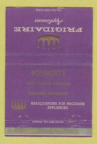 Matchbook Cover - Frigidaire Appliances New Castle IN Bouslog's WEAR 40 Strike