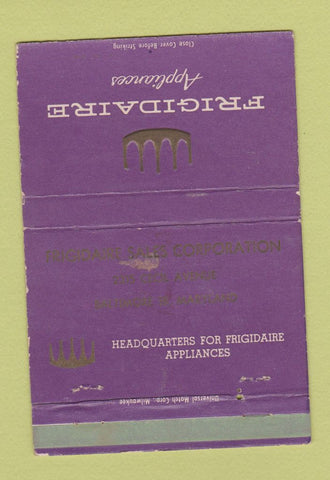 Matchbook Cover - Frigidaire Appliances Baltimore MD WEAR 40 Strike
