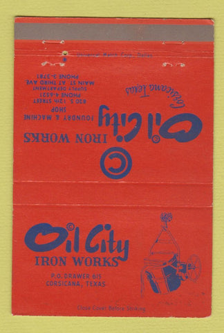Matchbook Cover - Oil City Iron Works Corsicana TX 40 Strike