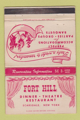 Matchbook Cover - Fort Hill Dinner Theatre Scarsdale NY 40 Strike