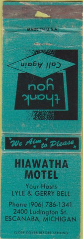 Matchbook Cover - Hiawatha Motel Escanaba MI WORN
