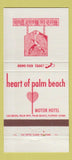 Matchbook Cover - Heart of Palm Beach Motor Hotel FL Bird in Hand Pub 30 Strike