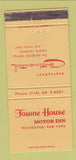 Matchbook Cover - Towne House Motor Inn Rochester NY WEAR 30 Strike