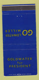 Matchbook Cover - Barry Goldwater for President  30 Strike