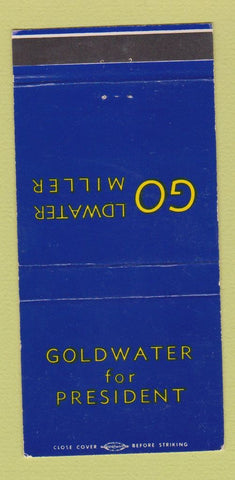 Matchbook Cover - Barry Goldwater for President  30 Strike