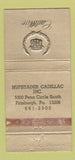 Matchbook Cover - Hufstader Cadillac Pittsburgh PA WORN 30 Strike