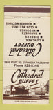 Matchbook Cover - Cathedral Buffet Cuyahoga Falls OH 30 Strike