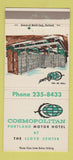 Matchbook Cover - Cosmopolitan Motor Hotel Portland OR 30 Strike