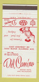 Matchbook Cover - Del Camino Motor Hotel El Paso TX 30 Strike