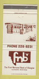 Matchbook Cover - First National Bank Glasgow MT 30 Strike