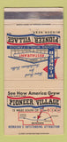 Matchbook Cover - Pioneer Village Minden NE 30 Strike