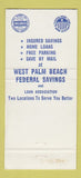 Matchbook Cover - West Palm Beach Federal Savings FL 30 Strike