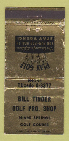 Matchbook Cover - Bill Tinder Golf Pro Shop Miami Springs WORN 30 Strike