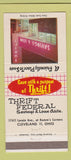 Matchbook Cover - Thrift Savings and Loan Cleveland OH 30 Strike