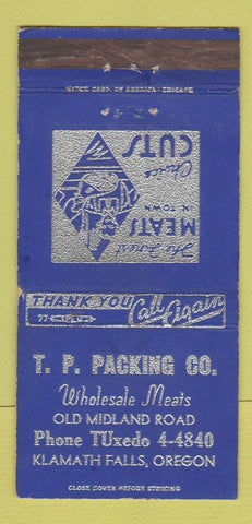Matchbook Cover - TP Packing Meats Klamath Falls OR WEAR 30 Strike