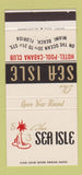 Matchbook Cover - The Sea Isle Hotel Miami Beach FL Cabana Club 30 Strike