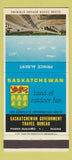 Matchbook Cover - Saskatchewan Toruism Regina SK Prince Albert 30 Strike