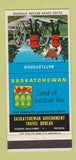 Matchbook Cover - Saskatchewan Toruism Regina SK Battlefords 30 Strike