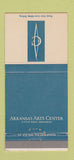 Matchbook Cover - Arkansas Arts Center Little Rock AR 30 Strike
