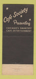 Matchbook Cover - Cafe Society Chicago IL 30 Stick