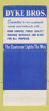 Matchbook Cover - Dyke Bross Glass Building Materias 30 Stick