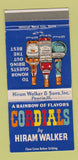 Matchbook Cover - Hiram Walker Cordials Liquor Peoria IL WEAR 30 Strike