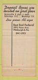 Matchbook Cover - East End Federal Savings Pittsburgh PA 30 Strike