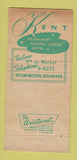 Matchbook Cover - Kent Restaurant Hotel Wilmington DE 30 Strike