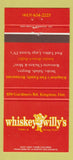 Matchbook Cover - Whiskey Willy's Restaurant Kingston ON 30 Strike