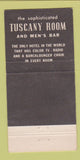 Matchbook Cover - The Tuscany Hotel New York City 30 Strike