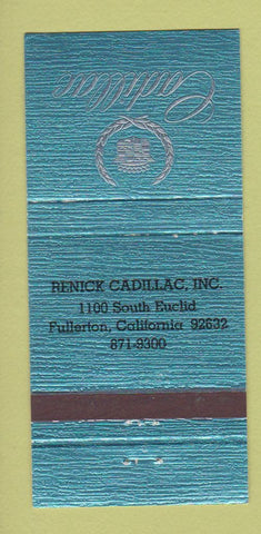 Matchbook Cover - Renick Cadillac Fullerton CA 30 Strike
