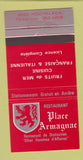 Matchbook Cover - Place Armagnac Restaurant Montreal QC 30 Strike