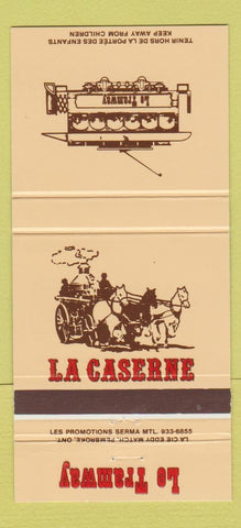 Matchbook Cover - Le Tramway La Caserne Montreal QC 30 Strike