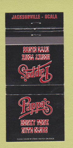 Matchbook Cover - Pappa's Honky Tonk Nite Clubs Jacksonville Ocala FL 30 Strike