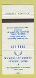 Matchbook Cover - Wickens and Troupe Funeral Home 30 Strike