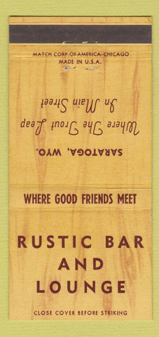 Matchbook Cover - Rustic Bar and Lounge Saratoga WY 30 Strike