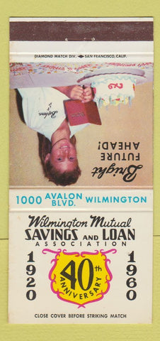 Matchbook Cover - Wilmington Mutual Savings and Loan CA 30 Strike