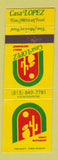 Matchbook Cover - Casa Lopez Restaurant Mexican Toluca Lake CA WEAR