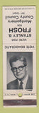 Matchbook Cover - Stanley Frosh Montgomery County Council Election