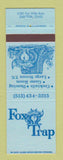 Matchbook Cover - Fox Trap Restaurant Dayton OH