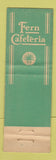 Matchbook Cover - Fern Cafeteria Los Angeles CA