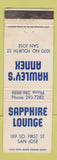 Matchbook Cover - Hawley's Annex San Jose CA Sapphire Lounge