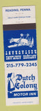 Matchbook Cover - Dutch Colony Motor Inn Reading PA