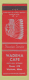 Matchbook Cover - Wadena Cafe Wadena MN low phone # Indian