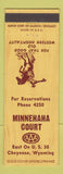 Matchbook Cover - Minnehaha Court Motel Cheyenne WY