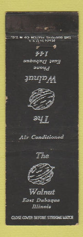 Matchbook Cover - The Walnut Restaurant East Dubuque IL
